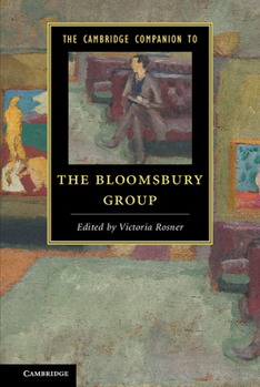 Paperback The Cambridge Companion to the Bloomsbury Group Book