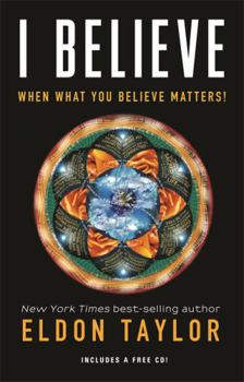 Paperback I Believe: When What You Believe Matters! Book