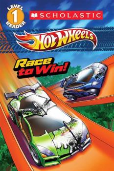 Paperback Scholastic Reader Level 1: Hot Wheels: Race to Win! Book