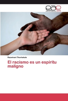 Paperback El racismo es un espíritu maligno [Spanish] Book