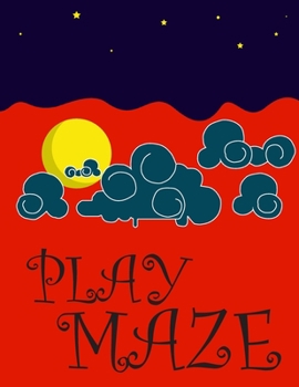 Paperback Play Maze: 8.5x11" Amazing mazes puzzle books for teens and Children's Age 6-9,9-12 years old, Challenging Maze, 56 Activity Work Book