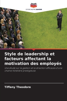 Paperback Style de leadership et facteurs affectant la motivation des employés [French] Book