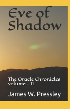 Paperback Eve of Shadow: The Oracle Chronicles volume - II Book