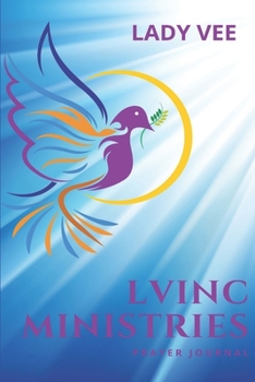 Paperback Lvinc Ministries: Prayer Journal Book