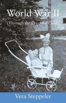 Paperback World War II: (Through the Eyes of a Child) Book