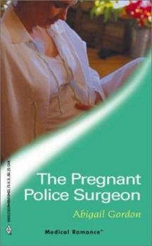 Hardcover The Pregnant Police Surgeon Book