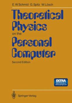 Hardcover Theoretical Physics on the Personal Computer Book