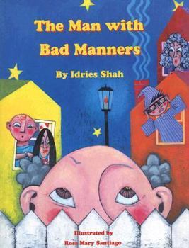 Paperback The Man with Bad Manners Book