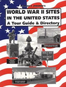 Paperback World War II Sites in the United States: A Tour Guide and Directory Book