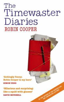 Paperback The Timewaster Diaries: A Year in the Life of Robin Cooper. Book