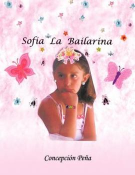 Paperback Sofia La Bailarina [Spanish] Book