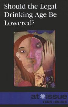 Paperback Should the Legal Drinking Age Be Lowered? Book