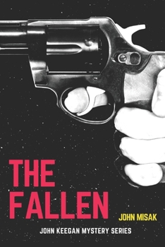 Paperback The Fallen: A John Keegan Novel Book