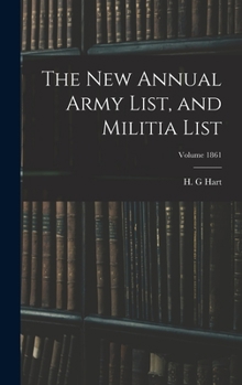 Hardcover The new Annual Army List, and Militia List; Volume 1861 Book