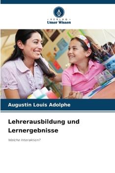 Paperback Lehrerausbildung und Lernergebnisse [German] Book