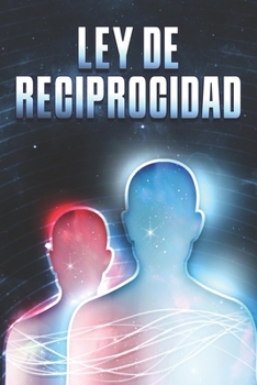 Paperback Ley de Reciprocidad: Leyes del Universo #13 [Spanish] Book