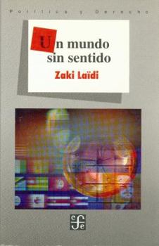 Paperback Un mundo sin sentido (Spanish Edition) [Spanish] Book