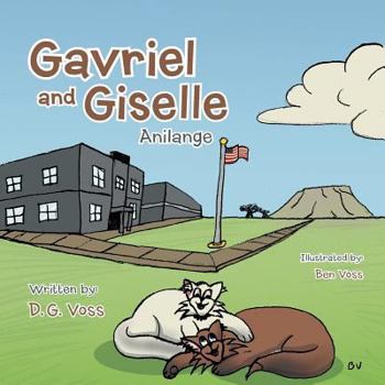 Paperback Gavriel and Giselle: Anilange Book