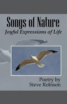 Paperback Songs of Nature: Joyful Expressions of Life Book