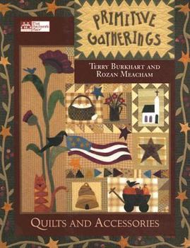 Paperback Primitive Gatherings: Quilts And Accessories Book