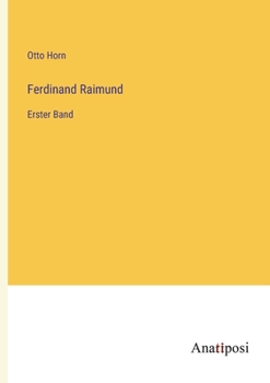 Paperback Ferdinand Raimund: Erster Band [German] Book