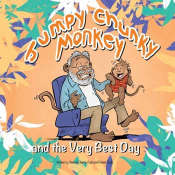 Paperback Jumpy Chunky Monkey and the Very Best Day Book
