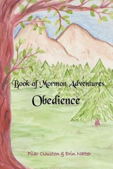 Paperback Book of Mormon Adventures: Obedience Book