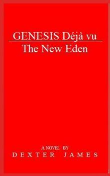 Paperback Genesis Déjà vu - The New Eden Book