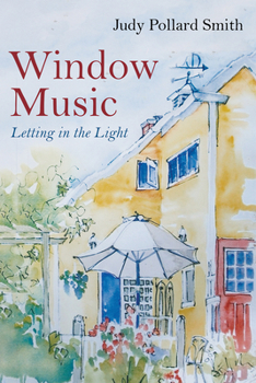 Paperback Window Music: Letting in the Light Book