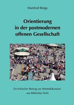 Paperback Orientierung in der postmodernen offenen Gesellschaft [German] Book