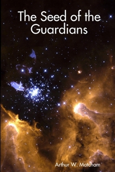 Paperback The Seed of the Guardians Book