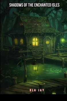Paperback Shadows of the Enchanted Isles Book