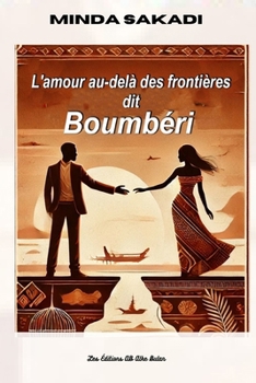 Paperback L'amour au-delà des frontières dit Boumbéri [French] Book
