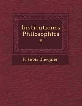 Paperback Institutiones Philosophicae [Latin] Book