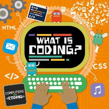 Hardcover What Is Coding? Book