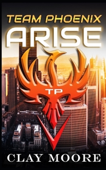 Paperback Team Phoenix Arise Book