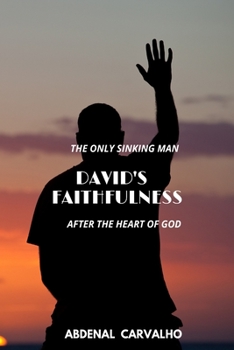 Paperback David's Faithfulness: Collector's Edition Book