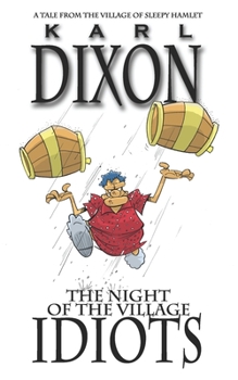 Paperback The Night of the Village Idiots: a Sleepy Hamlet tale Book
