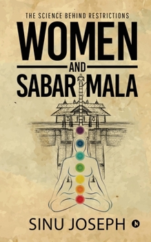 Paperback Women and Sabarimala: The Science behind Restrictions Book