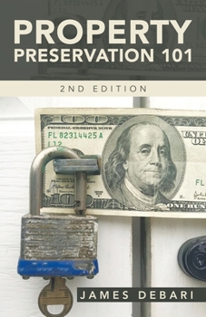 Paperback Property Preservation 101: 2Nd Edition Book