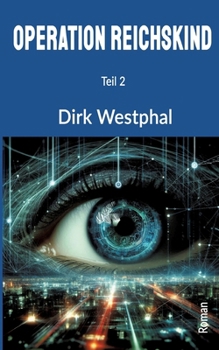Paperback Operation Reichskind 2: Der eine Wille [German] Book