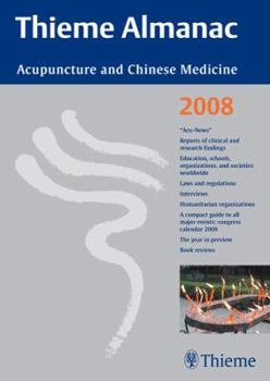 Paperback Thieme Almanac 2008: Acupuncture and Chinese Medicine Book