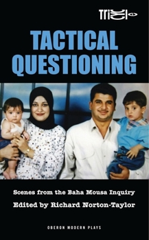 Paperback Tactical Questioning: Scenes from the Baha Mousa Inquiry Book