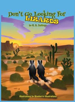 Hardcover Don't go looking for Lizards Book