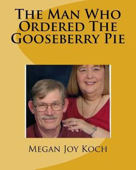 Paperback The Man Who Ordered The Gooseberry Pie Book