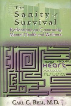 Paperback Sanity of Survival: Reflections on Community Mental Health Book
