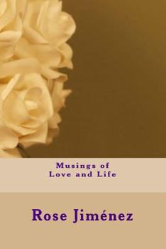 Paperback Musings of Love and Life Book