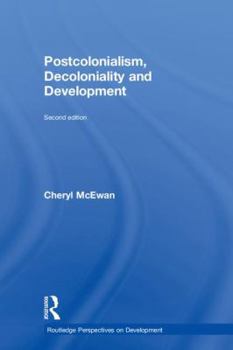 Hardcover Postcolonialism, Decoloniality and Development Book