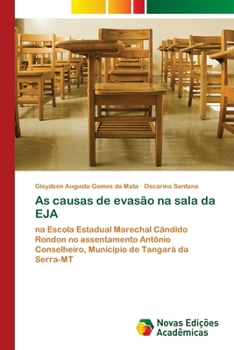 Paperback As causas de evasão na sala da EJA [Portuguese] Book