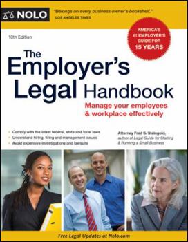 Paperback The Employer's Legal Handbook: Manage Your Employees & Workplace Effectively Book